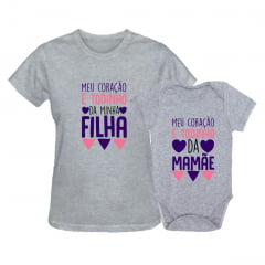 Kit Tal Mãe Tal Filha Meu Coração é da Mamãe